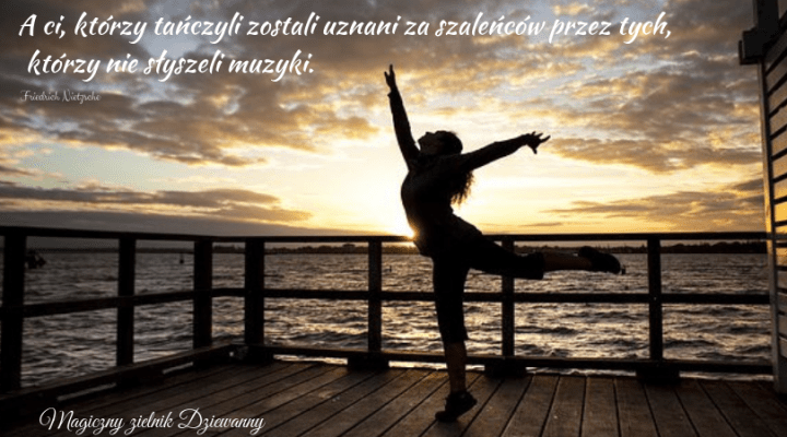 A ci, którzy tańczyli zostali uznani za szaleńców przez tych.png