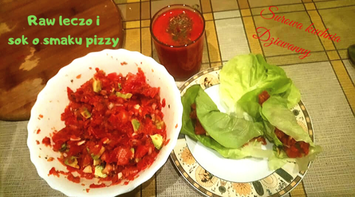 Raw leczo i sok o smaku pizzy..png