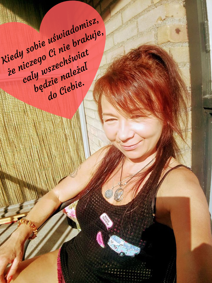 Kiedy sobie uświadomisz, że niczego Ci nie brakuje, cały wszechświat będzie należał do Ciebie..png